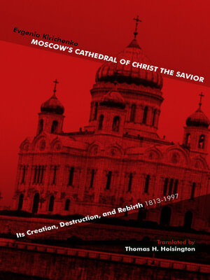 cover image of Moscow's Cathedral of Christ the Savior